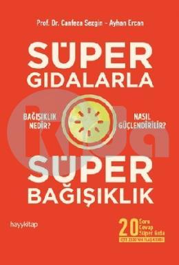 Süper Gıdalarla Süper Bağışıklık