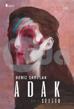 Adak Cilt I - Sürgün