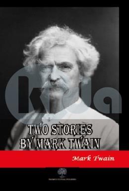 Two Stories by Mark Twain