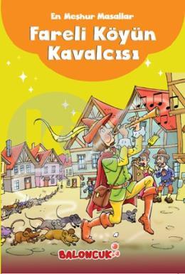 En Meşhur Masallar - Fareli Köyün Kavalcısı