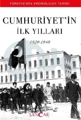 Cumhuriyetin İlk Yılları (1920-1940)