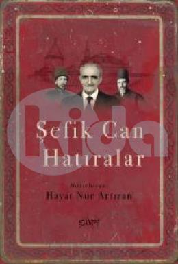 Şefik Can Hatıralar