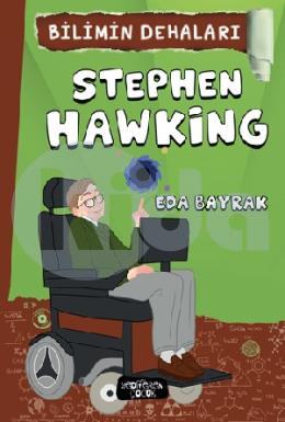 Bilimin Dehaları - Stephen Hawking