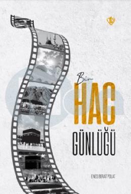 Bir Hac Günlüğü (Ciltli)