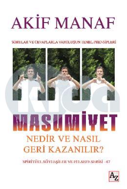 Masumiyet Nedir ve Nasıl Geri Kazanılır