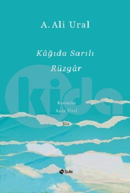 Kağıda Sarılı Rüzgar (Ciltli)