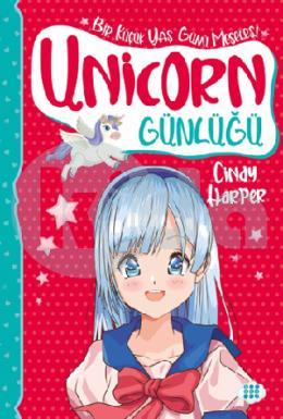 Unicorn Günlüğü 4 (Bir Küçük Yaş Günü Meselesi)