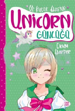 Unicorn Günlüğü 3 (Üç Küçük Hafiye)