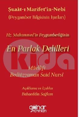 Hz. Muhammed’in Peygamberliğinin En Parlak Delilleri