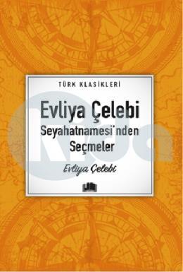 Evliya Çelebi Seyahatnamesinden Seçmeler