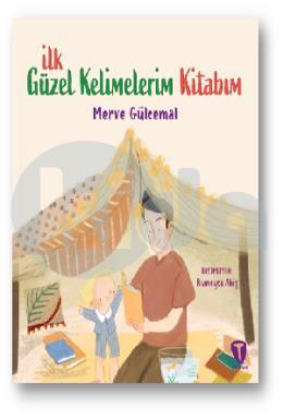 İlk Güzel Kelimelerim Kitabım