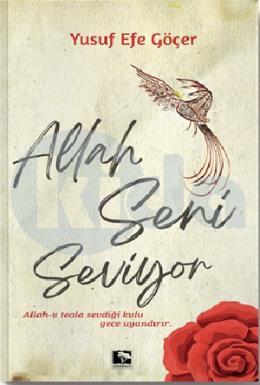 Allah Seni Çok Seviyor