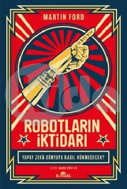 Robotların İktidarı