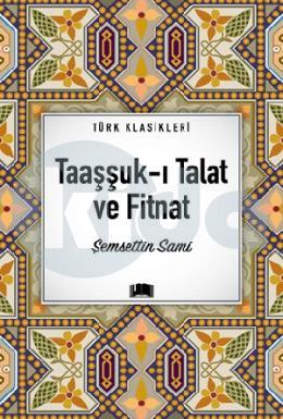 Taaşşukı Talat ve Fitnat