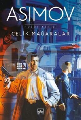 Çelik Mağaralar - Robot Serisi