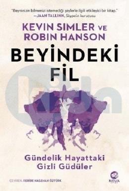 Beyindeki Fil: Gündelik Hayattaki Gizli Güdüler