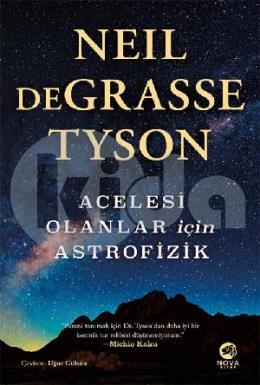 Acelesi Olanlar İçin Astrofizik