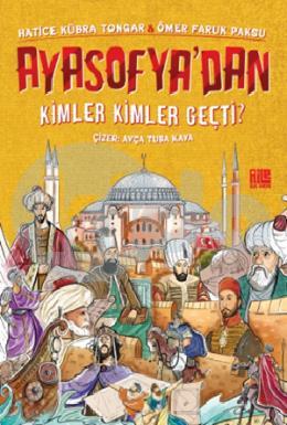 Ayasofyadan Kimler Kimler Geçti