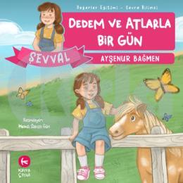 Dedem ve Atlarla Bir Gün