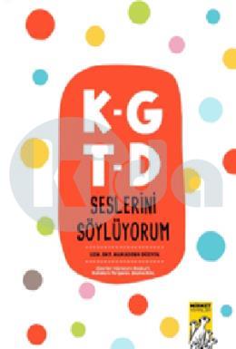 KG TD Seslerini Söylüyorum