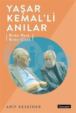 Yaşar Kemal’li Anılar