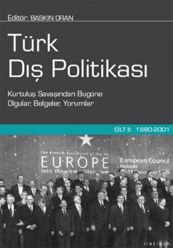 Türk Dış Politikası Cilt 2: 1980-2001 (Ciltli)