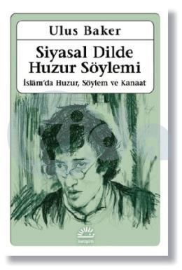 Siyasal Dilde Huzur Söylemi