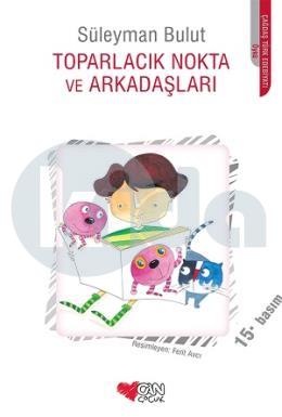 Toparlacık Nokta ve Arkadaşları