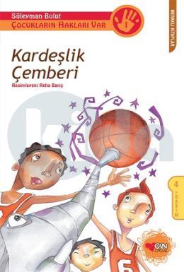 Çocukların Hakları Var 1 - Kardeşlik Çemberi