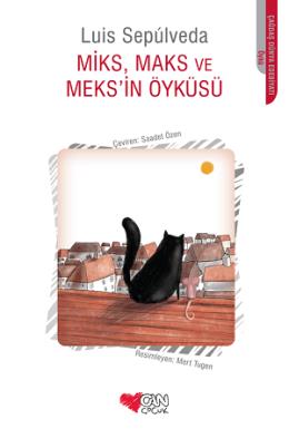 Miks, Maks ve Meksin Öyküsü