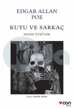 Kuyu ve Sarkaç Seçme Öyküler