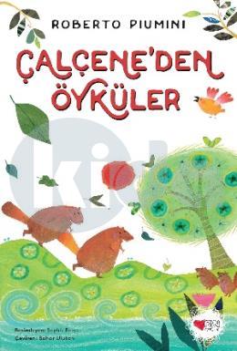 Çalçeneden Öyküler