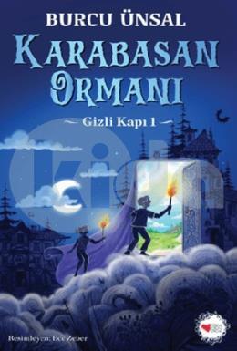 Karabasan Ormanı Gizli Kapı 1