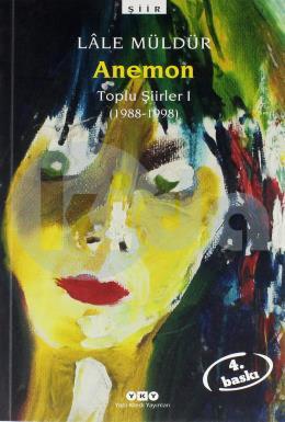 Anemon Toplu Şiirler (1988-1998)