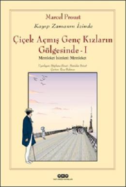 Çiçek Açmış Genç Kızların Gölgesinde – I