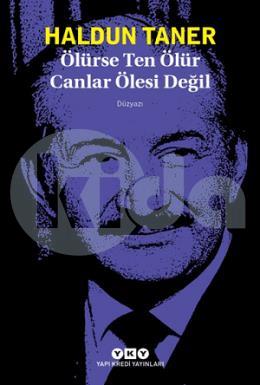 Ölürse Ten Ölür Canlar Ölesi Değil