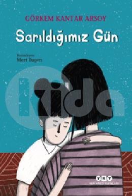 Sarıldığımız Gün