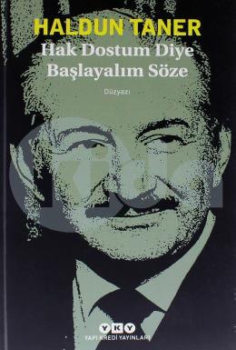 Hak Dostum Diye Başlayalım Söze