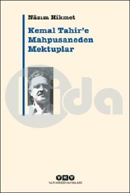 Kemal Tahir’e Mahpusaneden Mektuplar