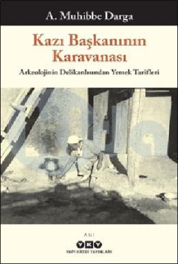 Kazı Başkanının Karavanası