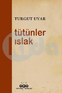 Tütünler Islak