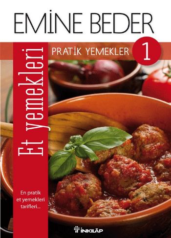 Pratik Yemekler 1 - Et Yemekleri