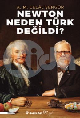 Newton Neden Türk Değildi