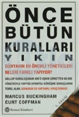 Önce Bütün Kuralları Yıkın