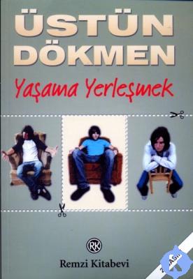 Yaşama Yerleşmek - Küçük Şeyler 3