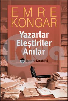 Yazarlar,Eleştiriler,Anılar