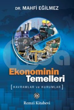 Ekonominin Temelleri-Kavramlar ve Kurumlar