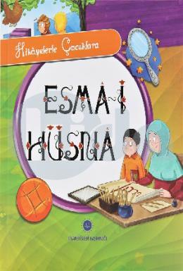 Hikayelerle Çocuklara Esma i Hüsna