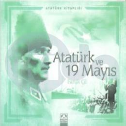 Atatürk ve 19 Mayıs