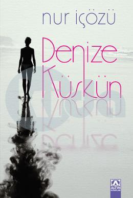 Denize Küskün